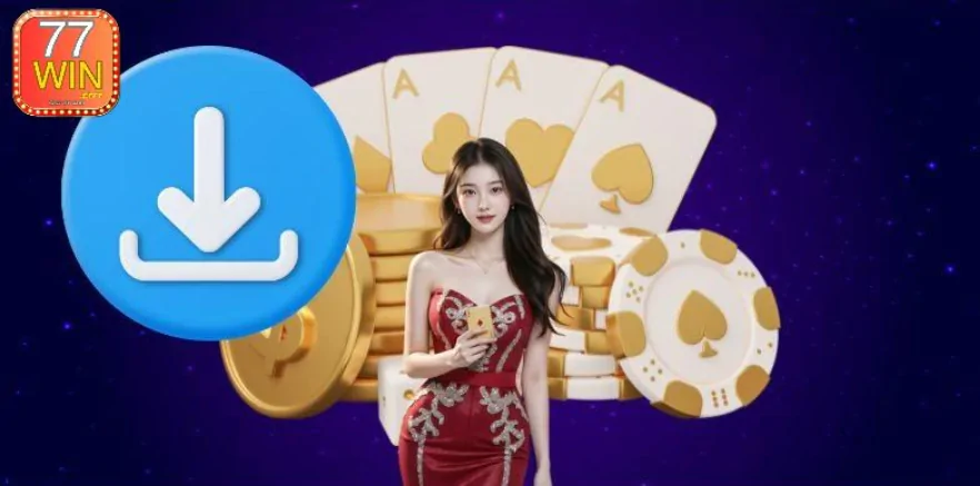 77win-app-huong-dan-cai-dat-va-trai-nghiem-app-hieu-qua-65
